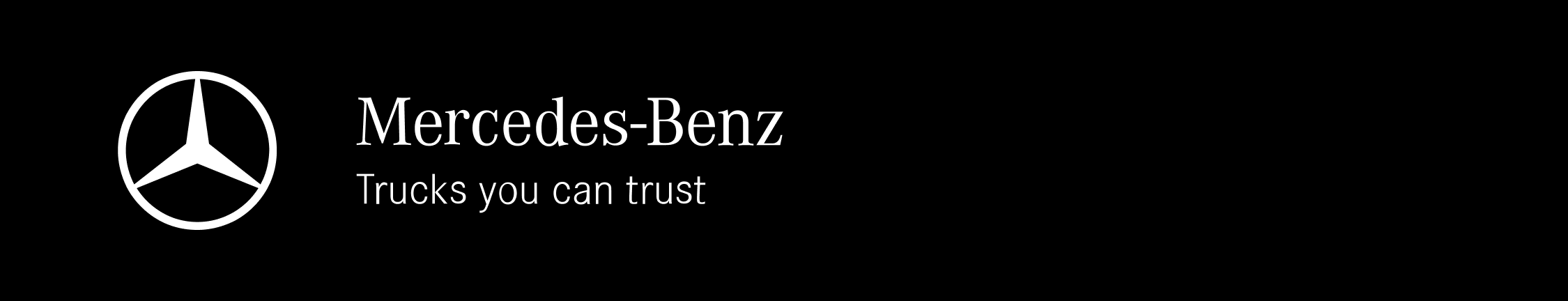 Mercedes Benz - Trucks you can trust